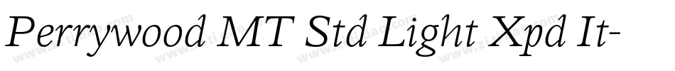 Perrywood MT Std Light Xpd It字体转换